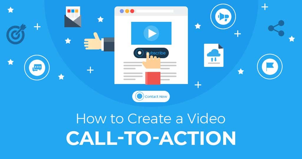 How to Create a Compelling Video CTA